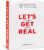 Let’s Get Real Guided Journal with 240 Writing Prompts for Self-Reflection | Personal Growth & Mindfulness, Undated Self Care Journal for Women & Men, Mental Health, Gratitude, Therapy & Wellness